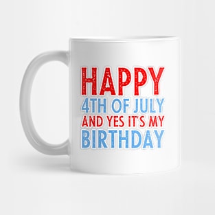 4th Of July Birthday Gift For Men Women Kids Mug